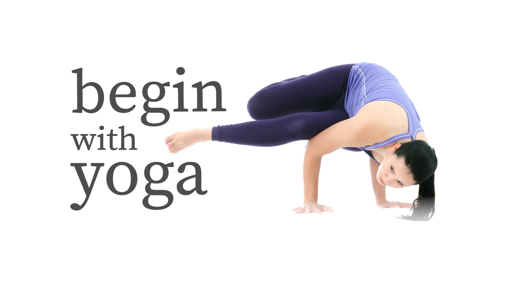 Begin with Yoga